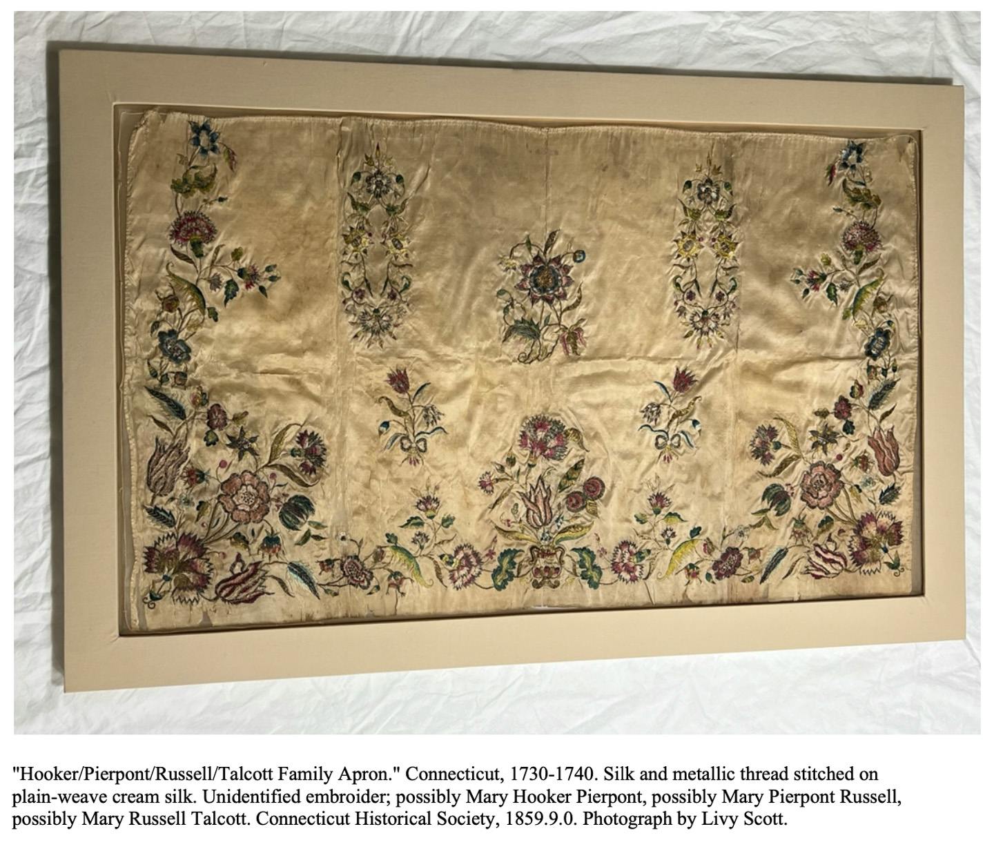 (Re)Materializing Eighteenth-Century Embroidered Identities: The Sartorial, Genteel, & Genealogical Lives of Colonial Connecticut Women