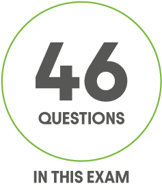 Icon showing the number 46 and the word QUESTIONS, with IN THIS EXAM written below the green-bordered circle.
