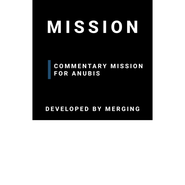 Mission FOR ANUBIS - Commentary Mission