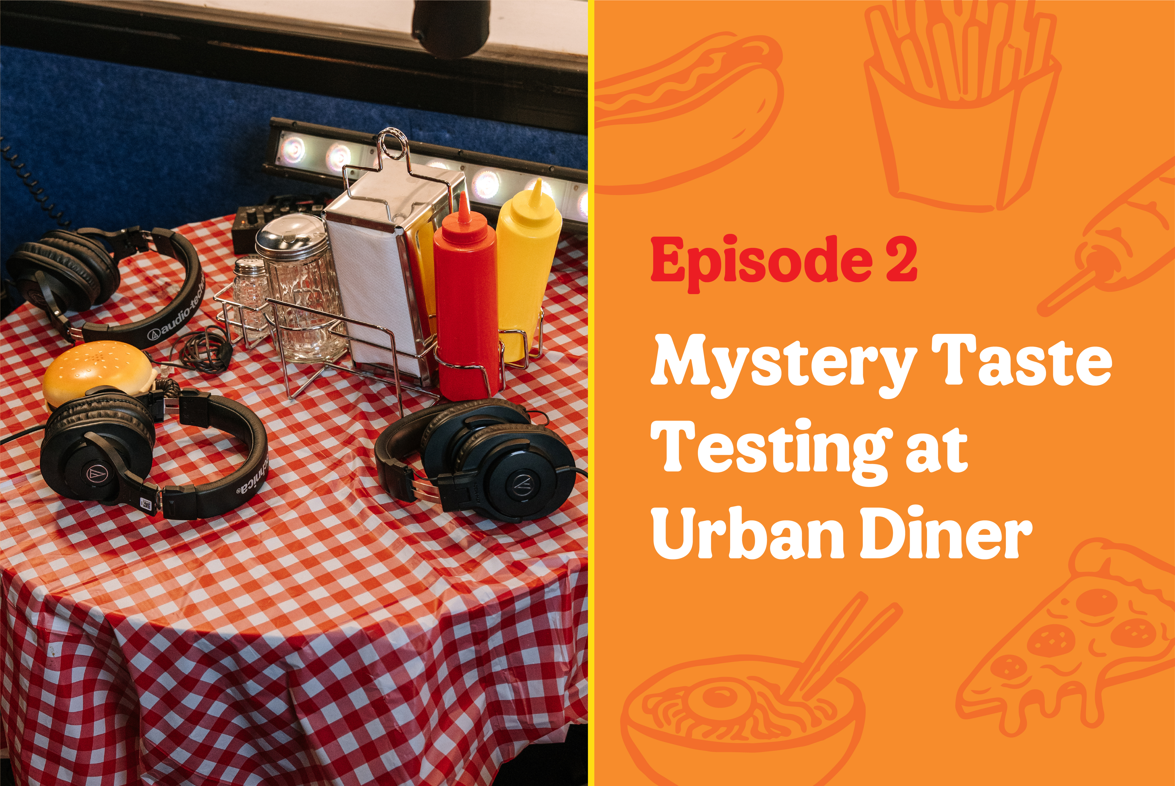 Episode 2 Sold Out Sauce, Blind Taste Test & Saturday Takeaway