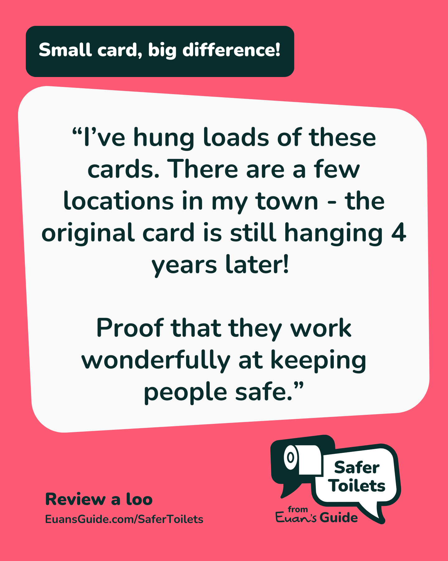 A pink graphic with the Euan’s Guide logo and text that reads: “Small card, big difference! I’ve hung loads of these cards. There are a few locations in my town – the original card is still hanging 4 years later! Proof that they work wonderfully at keeping people safe.”