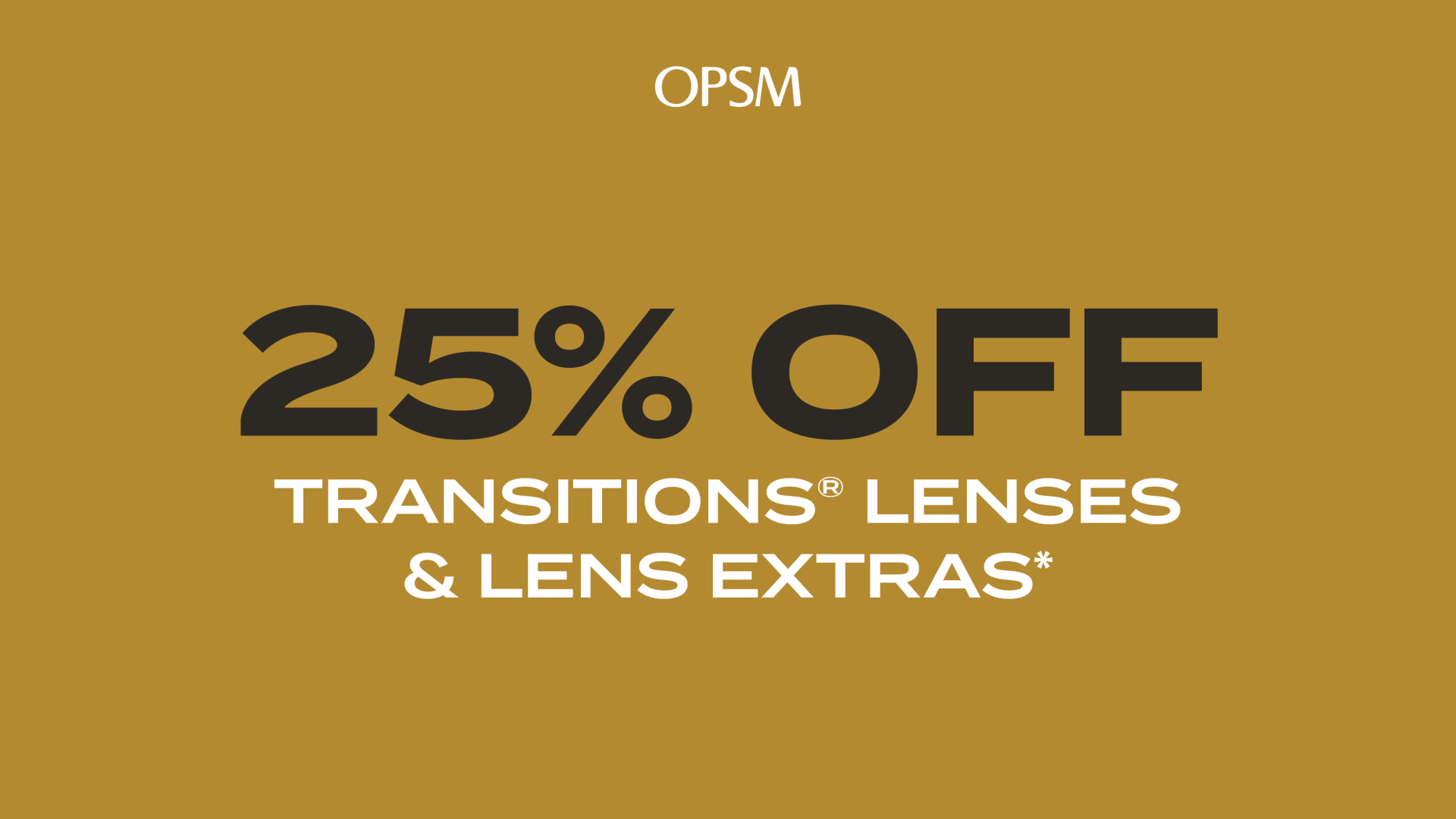 25% Off Transitions Lenses at OPSM