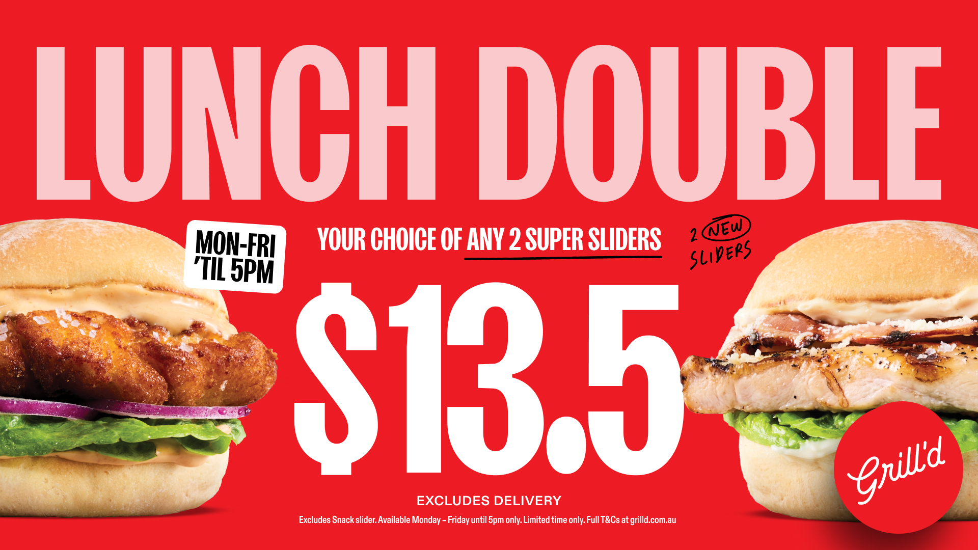 Double down on your lunch break. Grab a super slider pair of your choice for just $13.5 in our new Lunch Double bundle. Available Monday to Friday 'til 5pm. Choose from our Lil Caesar, Tender Lovin, Classic, Vintage & Brie Chick sliders.