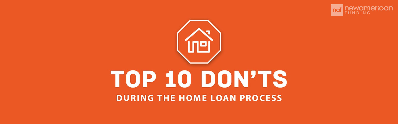 top 10 don'ts during the home loan process infographic