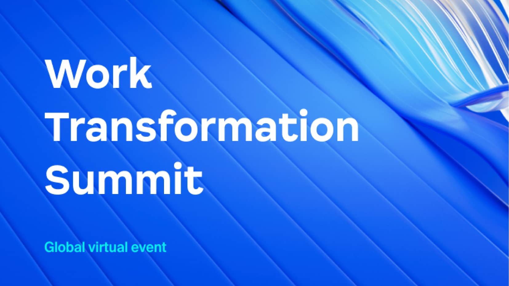 Work Transformation Summit